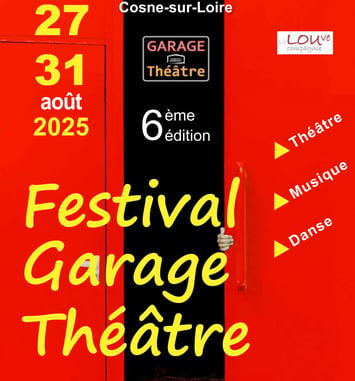 Festival du Garage Théâtre de Cosne-sur-Loire 2025 affiche