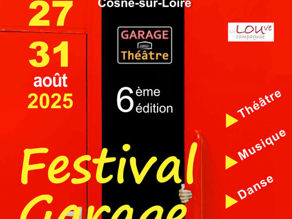 Festival du Garage Théâtre de Cosne-sur-Loire