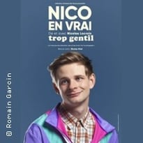 Nico en Vrai, Trop Gentil