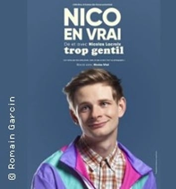 Nico en Vrai, Trop Gentil