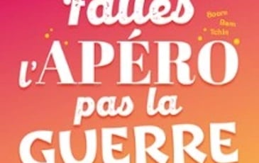 Faites l'Apéro pas la Guerre (Tournée)