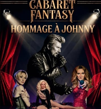 Cabaret Fantasy — Hommage à Johnny